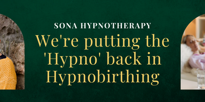 We’re putting the ‘Hypno’ back in Hypnobirthing!