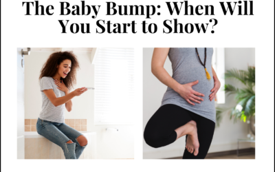 The Baby Bump: When Will You Start to Show?